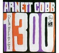 Cobb, Arnett - Arnett Blows For 1300