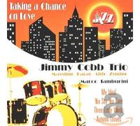 Cobb Jimmy Trio - Taking A Chance