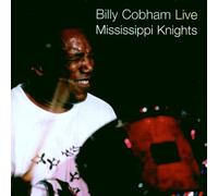 Cobham,Billy - Mississippi Knights Live