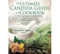 Cobi Slater The Ultimate Candida Guide and Cookbook (Tascabile)