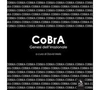 CoBrA. Genesi dell'irrazionale