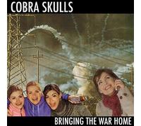 Cobra Skulls - Bringing The War Home