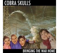 Cobra Skulls Bringing the War Home (CD) Album