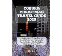 Coburg Christmas Travel Guide 2025: A Magical Journey Through Bavaria’s Enchanted Holiday Gem - Experience the Warmth, Wonder, and Timeless Traditions of Coburg at Christmas 2025