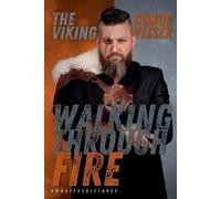 Cobus Visser Walking Through Fire (Tascabile)