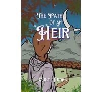 Coby Thinks The Path of an Heir (Tascabile)