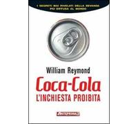 Coca-Cola. L'inchiesta proibita
