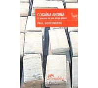 Cocaina Andina. El Proceso De Una Droga Global