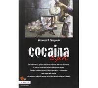 Cocaina S.p.A.