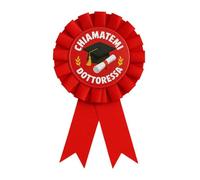 Coccarda Laurea “Chiamatemi Dottoressa” - Rosetta Rossa con Fiocco - Gadget Laurea Donna - Spilla Divertente per Neolaureate - Idea Regalo Simpatica per Festa di Laurea