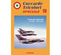 Coccarde tricolori speciale. Tornado IDS/ECR (1ª parte, 1968-1999). Ediz. italiana e inglese. Vol. 10