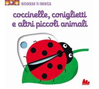 Coccinelle, coniglietti e altri piccoli animali. Scorri e gioca