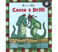 Cocco e Drilli. Ediz. illustrata. Con CD Audio: Cocco e Drilli + CD