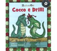 Cocco e Drilli. Ediz. illustrata. Con CD Audio