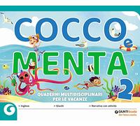 Cocco e Menta. Quaderni multidisciplinari per le vacanze. Per la Scuola elementare. Con Libro: Occhio alla fata (Vol. 2)