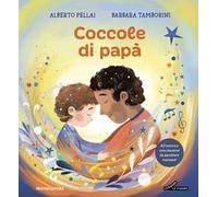 Coccole di papà. Ediz. a colori