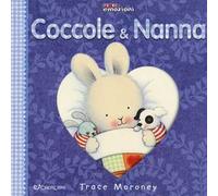 Coccole & nanna. Ediz. a colori