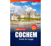 Cochem Guide de voyage 2025-2026: Découvrez les choses à faire, les joyaux cachés, le château, les routes panoramiques et l'aventure en Allemagne