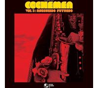 Cochemea - Vol III: Ancestros Futuros (CD)