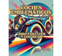 COCHES EMBLEMÁTICOS Libro para leer y colorear