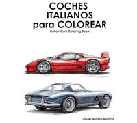 Coches italianos para colorear: Italian cars coloring book