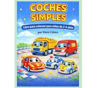 COCHES SIMPLES: Libro para Colorear para Niños de 2-4 años.