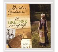 Cochran, Debbie - Greener Side Of Life