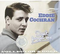 Cochran,Eddie - Don'T Forget Me/Collector'S Gold
