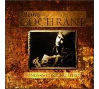 Cochrane Tom - Songs of a Circling Spirit