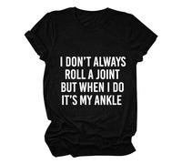 Cocila Camicetta da Donna, Elegante, A Maniche Lunghe Non Sempre Una Canna, Ma Quando Lo Faccio È La Caviglia. Divertente Maglietta Corte con Stampa di Lettere Donna Tute Eleganti (Black, L)