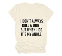 Cocila Camicetta da Donna, Elegante, A Maniche Lunghe Non Sempre Una Canna, Ma Quando Lo Faccio È La Caviglia. Divertente Maglietta Corte con Stampa di Lettere Donna Tute Eleganti (Khaki, S)