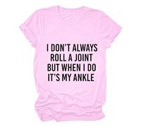 Cocila Camicetta da Donna, Elegante, A Maniche Lunghe Non Sempre Una Canna, Ma Quando Lo Faccio È La Caviglia. Divertente Maglietta Corte con Stampa di Lettere Donna Tute Eleganti (Pink, XL)