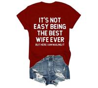 Cocila Camicia in Cotone E Lino da Donna Estiva con Ricamo A Tunica Non È Facile La Migliore Moglie di Sempre, Anniversario per Sua Divertente Maglietta Sposata Magliette Marito (Wine, XXXL) T