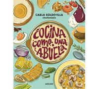 Cocina como una abuela / Grandma-Style Cooking