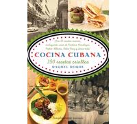 Raquel Roque Cocina cubana / Cuban Cuisine (Tascabile)