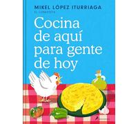 Cocina de aquí para gente de hoy
