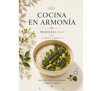 Cocina en armonia: Primavera (vol. 1)