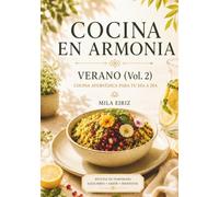 Cocina en armonía: VERANO (Vol. 2)