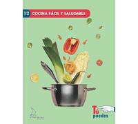 Cocina fácil y saludable: 12