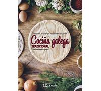 Cociña galega tradicional : receitas, tradición, historía e evolución