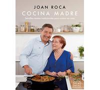 Cocina madre: Recetas sencillas y tradicionales para cocinar en casa