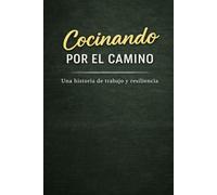 COCINANDO POR EL CAMINO