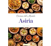 Cocinas del Mundo: Asiria
