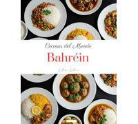 Cocinas del Mundo: Bahréin