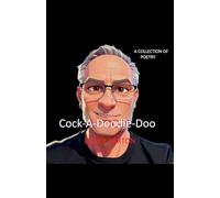 Cock-A-Doodle-Doo
