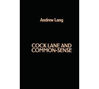 Cock Lane and Common-Sense