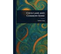 Cock Lane and Common-Sense