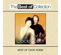 Cock Robin - Best Of