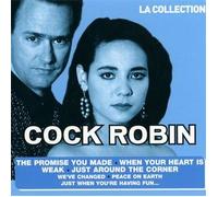Cock Robin - La Collection : Cock Robin