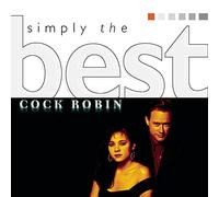 Cock Robin - Simply The Best
